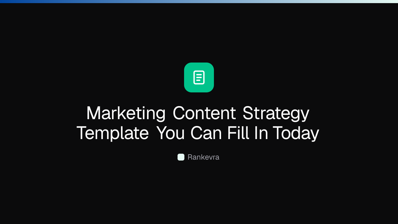 Cover image for “Marketing Content Strategy Template You Can Fill In Today”
