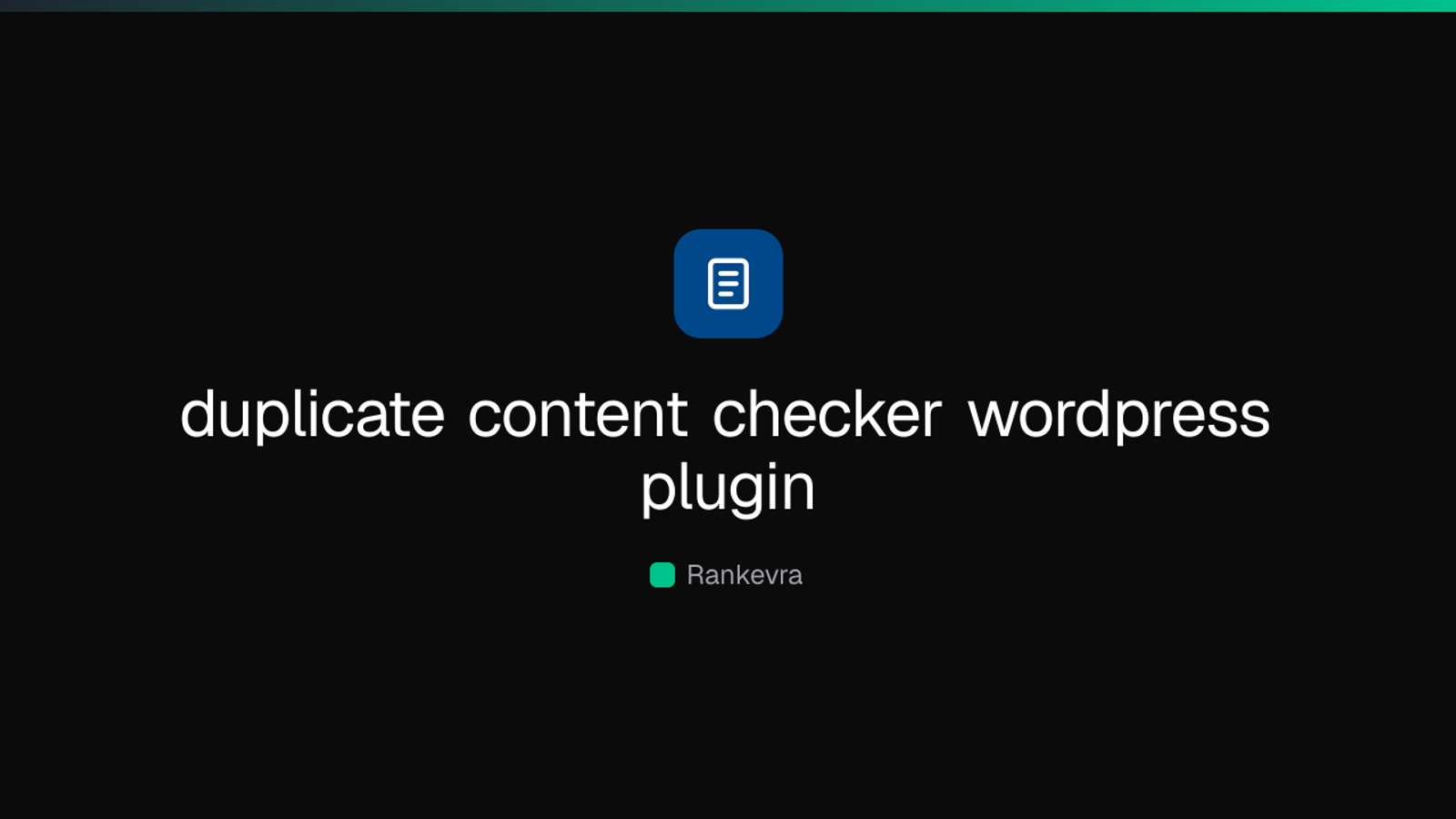 Cover image for “Duplicate Content Checker WordPress Plugin: What Actually”