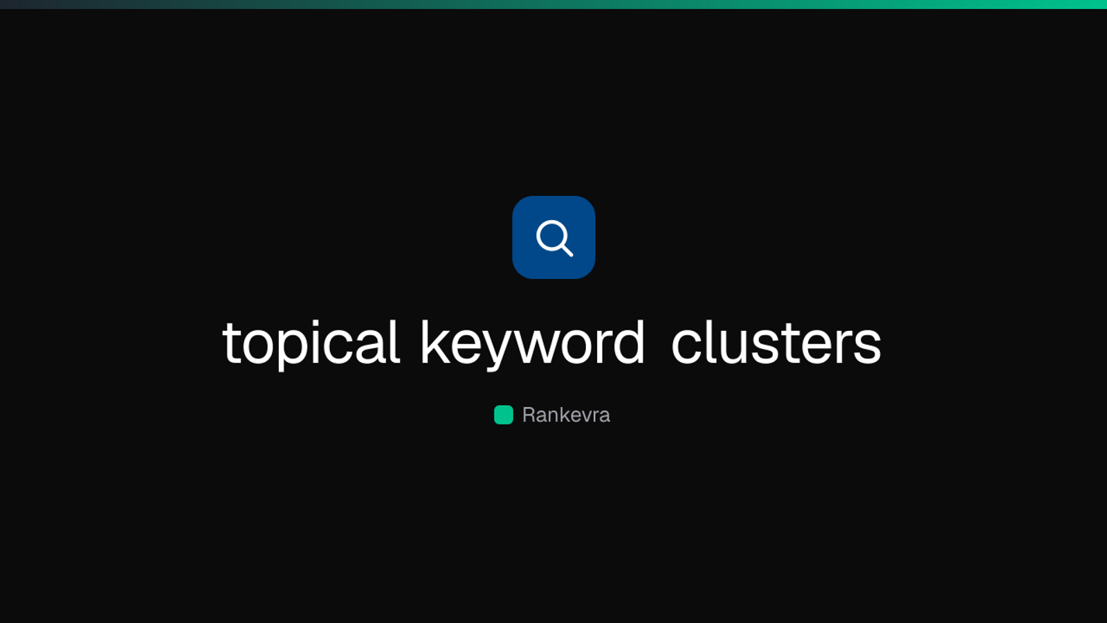 Cover image for “Topical Keyword Clusters: A Practical Build Framework”